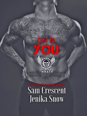 cover image of Lost In You (The Soldiers of Wrath MC, 6)